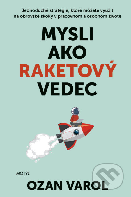 Mysli ako raketový vedec