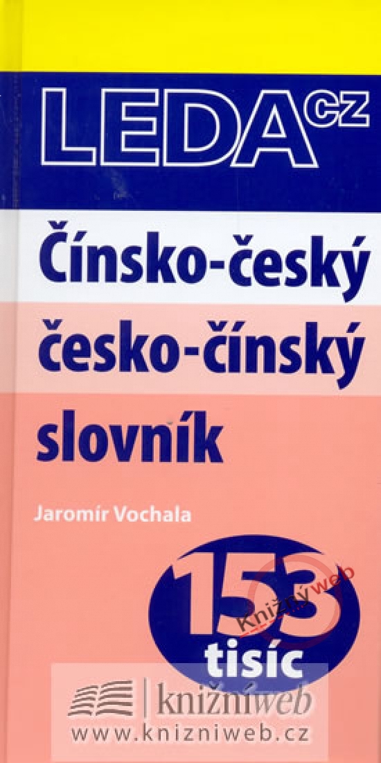 Čínsko-český česko-čínsky slovník