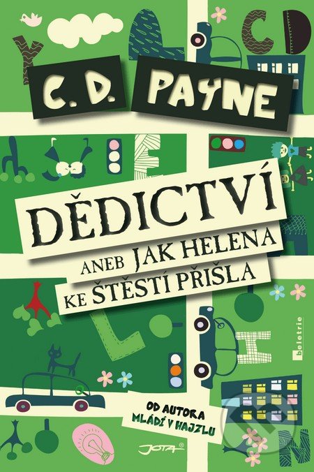 Dědictví, aneb, Jak Helena ke štěstí přišla