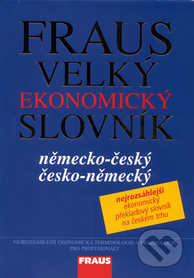 Velký ekonomický slovník německo-český česko-německý