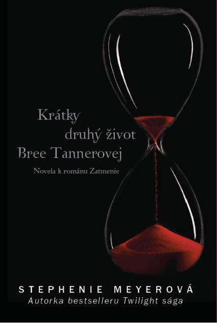 Krátky druhý život Bree Tannerovej