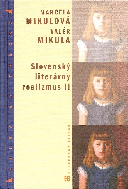 Slovenský literárny realizmus II