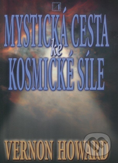 Mystická cesta ke kosmické síle