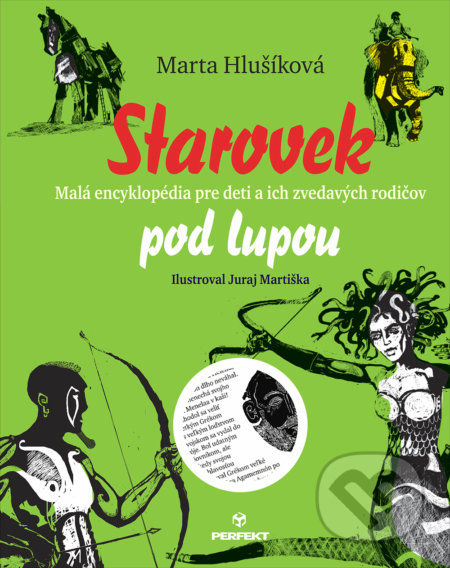 Starovek pod lupou