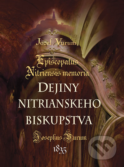 Dejiny nitrianskeho biskupstva