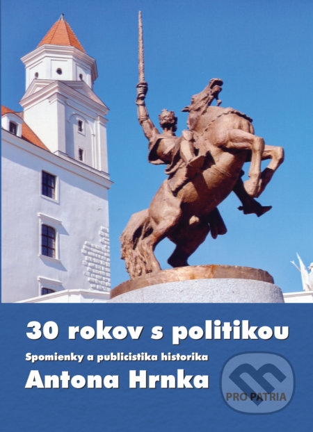 30 rokov s politikou