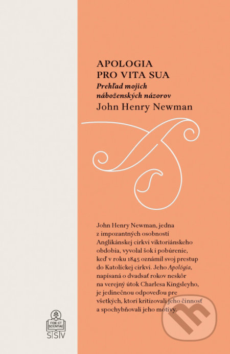 John Henry Newman - Apologia pro Vita Sua