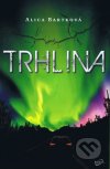 Trhlina