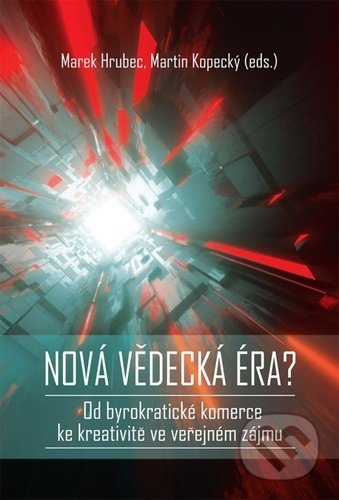Detailné zobrazenie záznamu: Nová vědecká éra? Nová vědecká éra?
