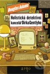 Holistická detektívna kancelária Dirka Gentlyho
