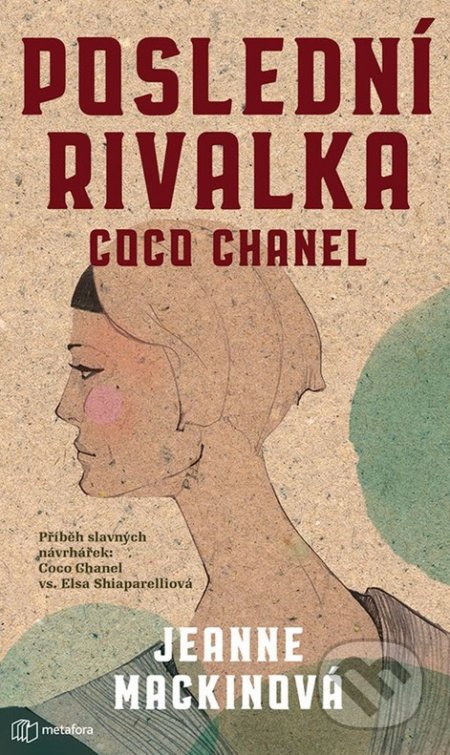 Poslední rivalka Coco Chanel