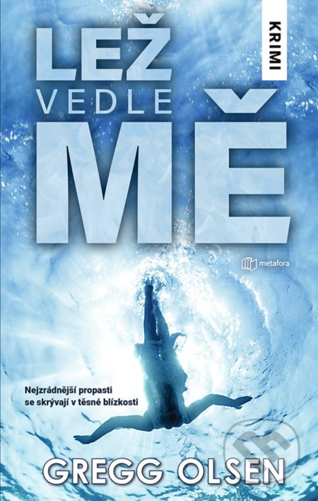 Lež vedle mě