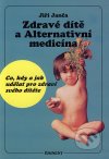 Zdravé dítě a alternativní medicína