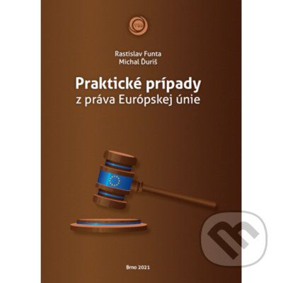 Praktické prípady z práva Európskej únie