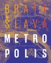 Bratislava Metropolis