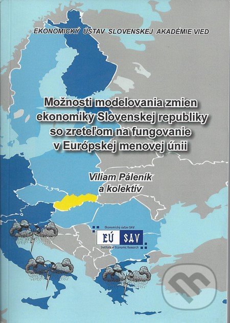 Možnosti modelovania zmien ekonomiky Slovenskej republiky so zreteľom na fungovanie v Európskej menovej únii