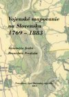 Vojenské mapovanie na Slovensku 1769 - 1883