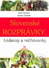 Slovenské rozprávky, hádanky a rečňovanky