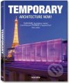 Temporary. Architecture Now!