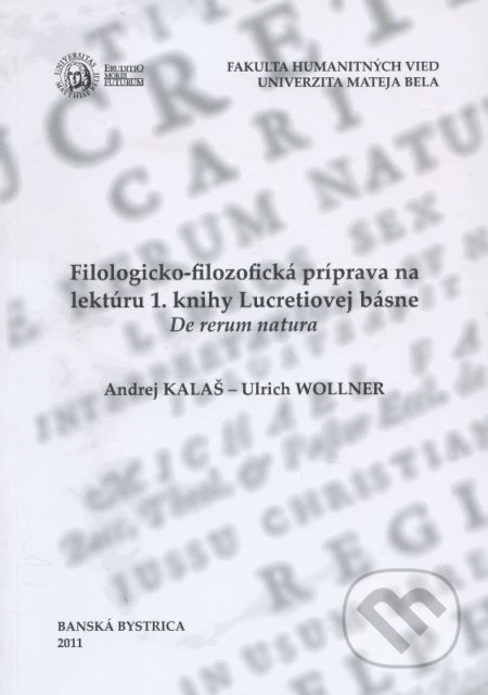 Filologicko-filozofická príprava na lektúru 1. knihy Lucretiovej básne De rerum natura
