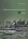 Historiografia dolnozemských Slovákov v 19. storočí