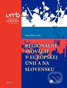 Regionálne inovácie v Európskej únii a na Slovensku