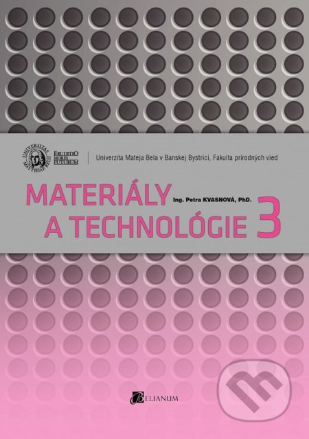 Materiály a technológie