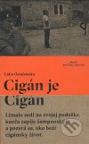 Cigán je Cigán