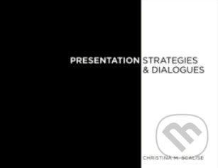 Presentation strategies and dialogues