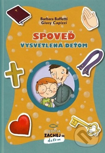 Spoveď vysvetlená deťom