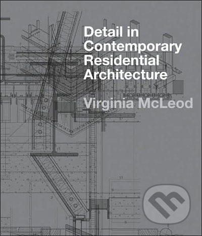 Detail in Contemporary Residential Architecture
