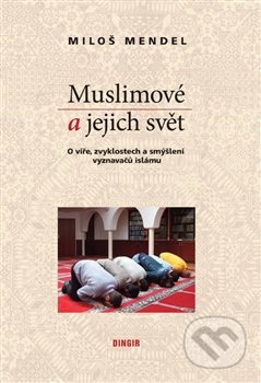 Muslimové a jejich svět