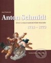Anton Schmidt 1713-1773