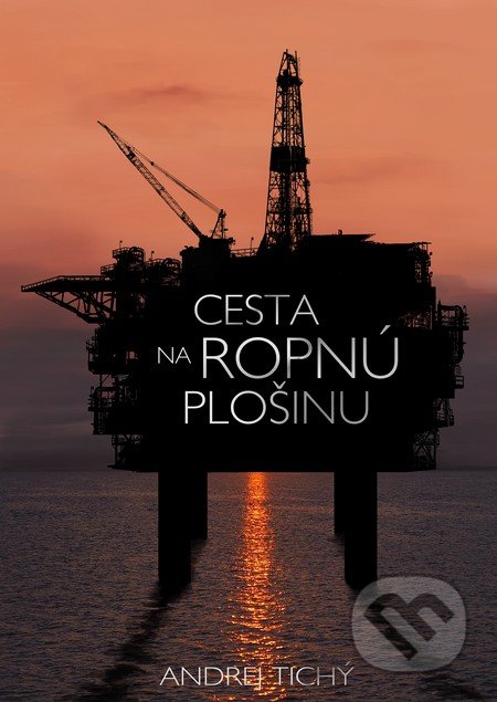 Cesta na ropnú plošinu