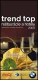 Trend top reštaurácie a hotely 2005
