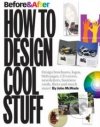 How to design cool stuff