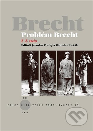 Problém Brecht  I. : u nás