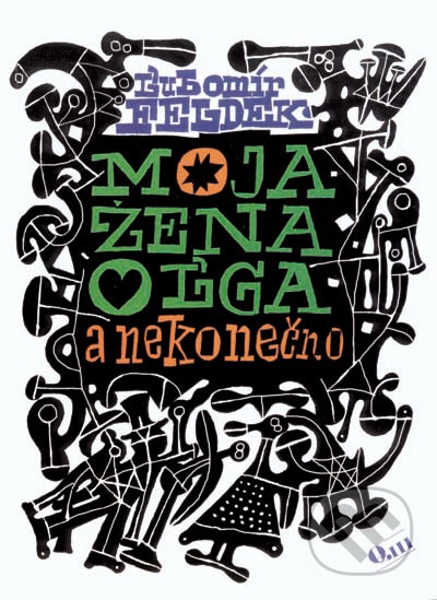 Moja žena Oľga a nekonečno