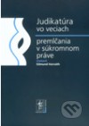 Judikatúra vo veciach premlčania v súkromnom práve