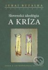 Slovenská ideológia a kríza