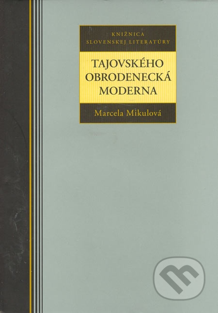 Tajovského obrodenecká moderna