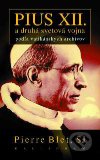Pius XII. a druhá svetová vojna podľa vatikánskych archívov