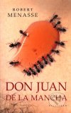 Don Juan de la Mancha, alebo, Výchova k slasti