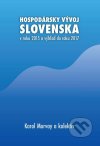 Hospodársky vývoj Slovenska v roku 2015 a výhľad do roku 2017