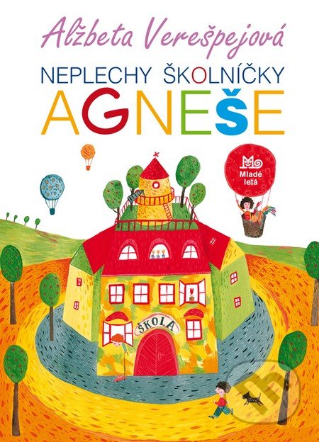 Neplechy školníčky Agneše