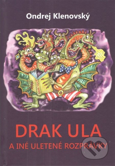 Drak Ula a iné uletené rozprávky