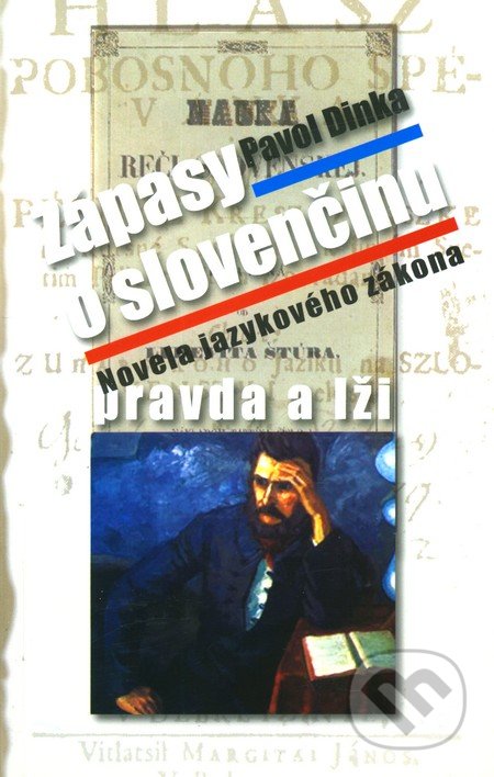 Zápasy o slovenčinu - pravda a lži