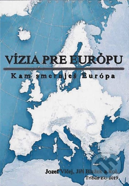 Vízia pre Európu