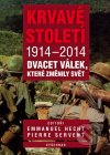 Krvavé století 1914-2014