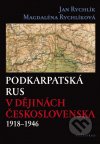 Podkarpatská Rus v dějinách Československa 1918-1946